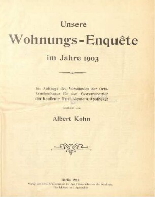 1903: Unsere Wohnungs-Enquete im Jahre ...