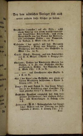 Bey dem nämlichen Verleger sind auch unter andern diese Bücher zu haben.