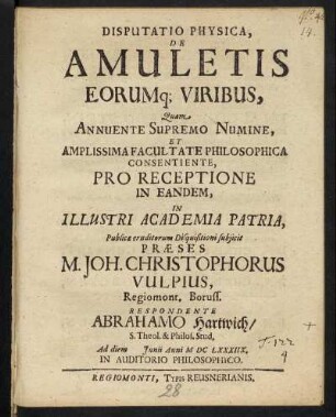 Disputatio Physica, De Amuletis Eorumq[ue] Viribus