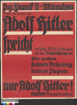 Plakat der NSDAP zu einer Wahlkundgebung am 15. Juli 1932 in Braunschweig