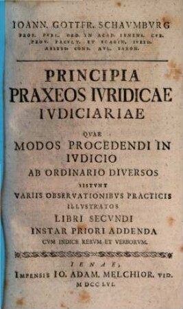 Principia praxeos iuridicae iudiciariae, quae modos procedendi in iudicio ab ordinario diversos sistunt