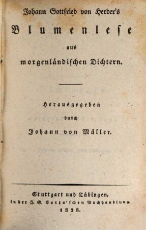 Johann Gottfried von Herder's Blumenlese aus morgenländischen Dichtern