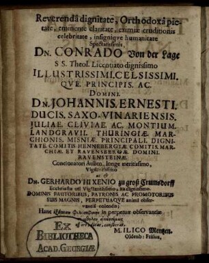 Reverenda dignitate [...] Dn. Conrado Von der Lage [...] Dn. Johannis Ernesti [...] Dn. Gerhardo Hixenio [...]
