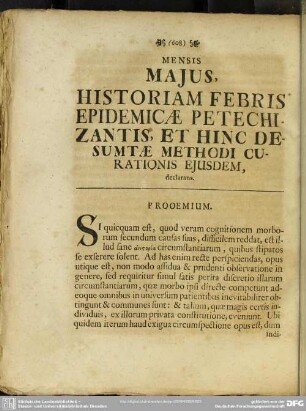 Mensis Majus, Historiam Febris Epidemicae Petechizantis, Et Hinc Desumtae Methodi Curationis Ejusdem, declarans