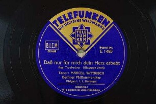 Daß nur für mich dein Herz erbebt : aus: Troubadour / (Giuseppe Verdi)