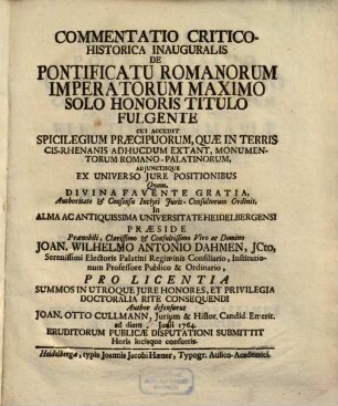 Commentatio Critico-Historica Inauguralis De Pontificatu Romanorum Imperatorum Maximo Solo Honoris Titulo Fulgente