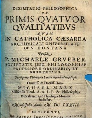 Disputatio Philosophica De Primis Qvatvor Qvalitatibvs