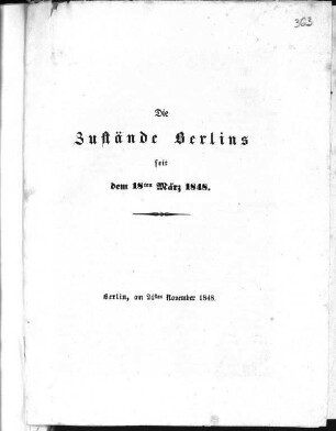 Die Zustände Berlins seit dem 18ten März 1848. (Sammlung Friedlaender)