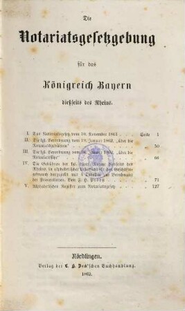 Die Notariatsgesetzgebung für das Königreich Bayern dießseits des Rheins