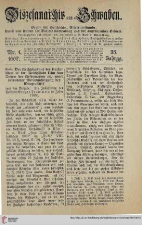 25: Der Rechtszustand der Katholiken in der Reichsstadt Ulm von Zeiten der Reformation an, unter besonderer Berücksichtigung des Wengenstifts : (mit der Beigabe: Die Installation des Prälaten Gregor Trautwein im Jahre 1765)