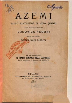 Azemi : ballo fantastico in otto quadri ; da rappresentarsi al Teatro Comunale della Canobbiana nella stagione di carnevale 1877 - 78