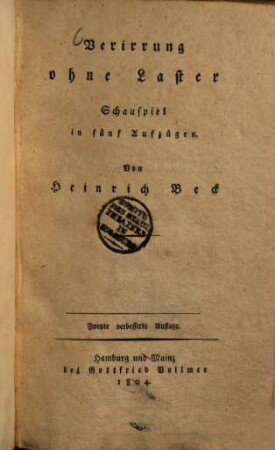 Verirrung ohne Laster : Schauspiel in fünf Aufzügen