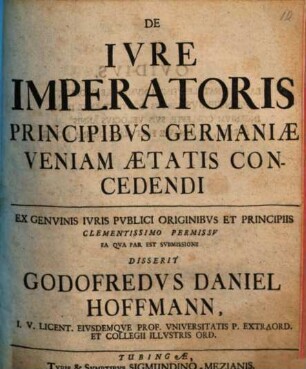De iure imperatoris principibus Germaniae veniam aetatis concedendi