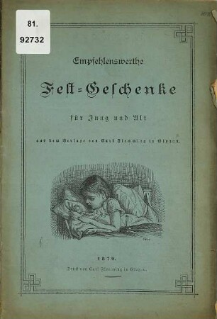Empfehlenswerte Fest-Geschenke für Jung und Alt aus dem Verlage von Carl Flemming in Glogau