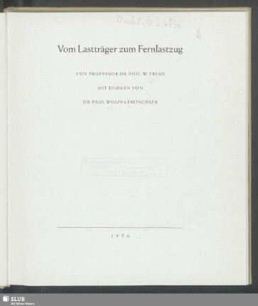 Vom Lastträger zum Fernlastzug