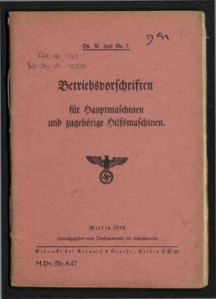 Vorschriften für die Pflege der Maschinenanlagen auf den Schiffen der Kriegsmarine