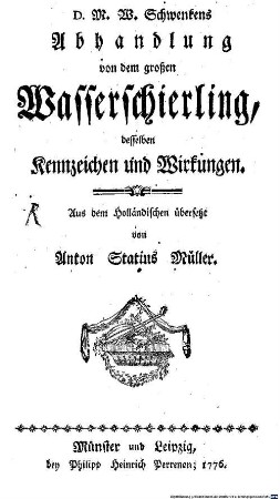 D. M. W. Schwenkens Abhandlung von dem großen Wasserschierling, desselben Kennzeichen und Wirkungen