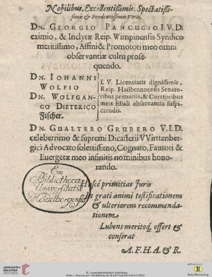 Nobilibus, Excellentißimis, Spectatißisimis & Prudentissimis Viris, [...]