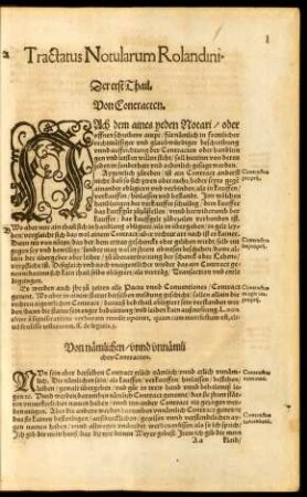 Tractatus Notularum Rolandini. Der erst Thail. Von Contracten.