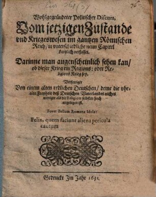 Wohlgegründeter Discurs vom jetzigen Zustande ... im gantzen Röm. Reich