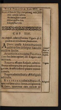 Cap. XXV. De Reipub. administratione Togata [et] I. quidem de Scholarum fundatione.