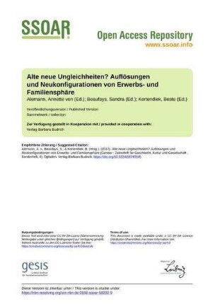 Alte neue Ungleichheiten? Auflösungen und Neukonfigurationen von Erwerbs- und Familiensphäre
