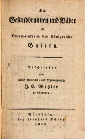 Die Gesundbrunnen und Bäder im Obermainkreise des Königreichs Baiern