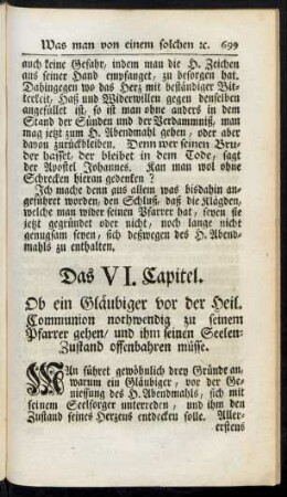 Das VI. Capitel. Ob ein Gläubiger vor der Heil. Communion nothwendig zu seinem Pfarrer gehen, und ihm seinen Seelen-Zustand offenbahren müsse
