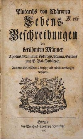 Plutarchs von Chäronea Lebensbeschreibungen der berühmten Männer Theseus, Romulus, Lykurgs, Numa, Solons und P. Val. Publicola, [1]