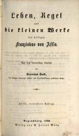 Leben, Regel und die kleinen Werke des heiligen Franziskus von Assis