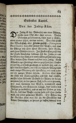 Siebendes Kapitel. Von der Indig-Küpe. - Neuntes Kapitel. Kalte Indig-Küpe ohne Harn.