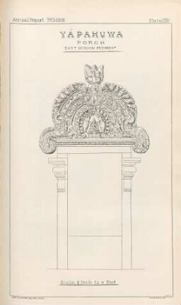 Plate XIV. Yápahuwa. Porch. East window pediment