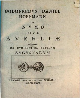 De numo divae Aureliae omnique re numismatica veterum Augustarum