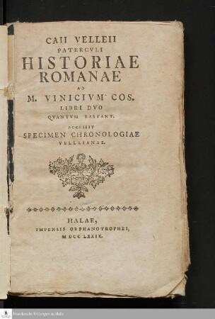 Caii Velleii Patercvli Historiae Romanae Ad M. Vinicium Cos. Libri Dvo Qvantvm Exstant