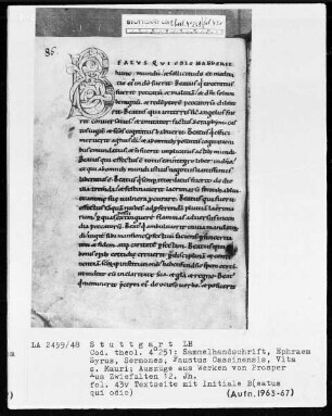 Ephraim Syrus, Sermones und Faustus Cassinensis, Vita Sancti Mauri etcetera — Initiale B (eatus qui odio), Folio 43verso