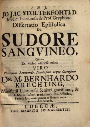 Dissertatio epistolica de Sudore Sanguineo