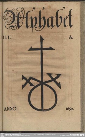 Alphabet Lit. A. Anno 1692