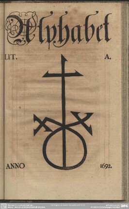 Alphabet Lit. A. Anno 1692