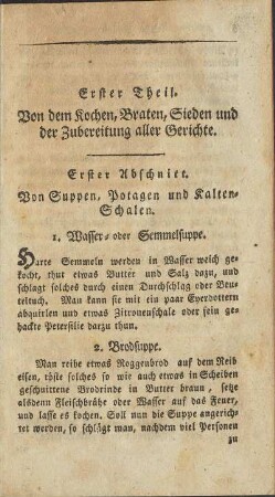 Erster Abschnitt: Von Suppen, Potagen und kalten Schalen