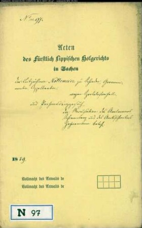 Noltemeier, Leibzüchterin zu Schieder gegen Amtmann Schierenberg und Amtschreiber Heynemann - Anwalts- und Gerichtsgebühren