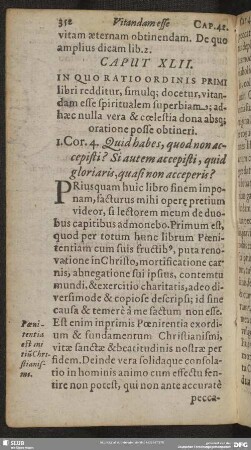 Caput XLII. In Quo Ratio Ordinis Primi libri redditur, simulq[ue] docetur, vitandam esse spiritualem superbiam; adhaec nulla vera & coelestia dona absq[ue] oratione posse obtineri