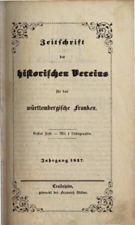 Zeitschrift des Historischen Vereins für das Württembergische Franken. 1. 1847
