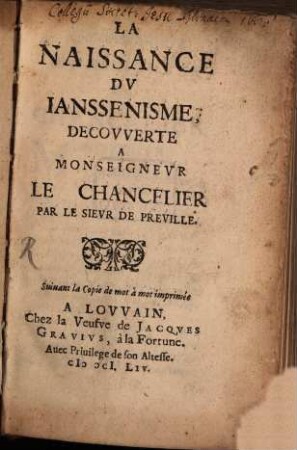 La naissance du Jansenisme : decouverte a Monseigneur LeChancelier