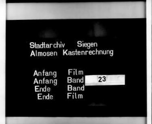 Almosenkastenrechnung der Stadt Siegen der Kastenmeister Henn Kantengiesser und Thomas Gotschalck