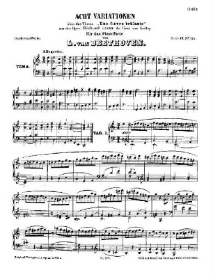 Beethoven's Werke, 171 = Serie 17: Variationen für das Pianoforte. 8 Variationen über das Thema "Une fièvre brûlante" von Grétry : [WoO 72]