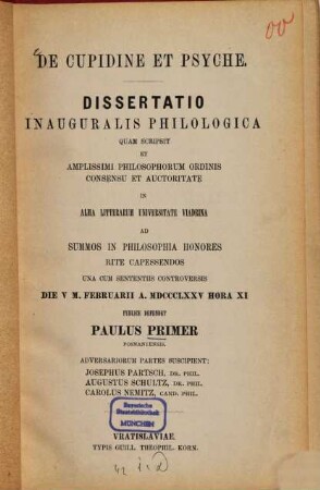 De Cupidine et Psyche : Dissertatio inauguralis philologica, quam scripsit et in ... universitate Viadrina ... defendet Paulus Primer