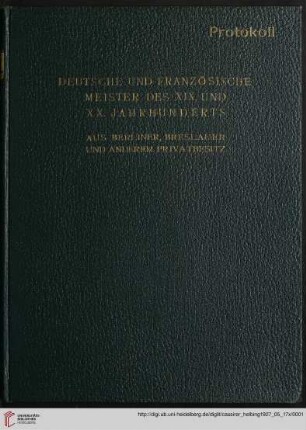 Deutsche und französische Meister des XIX. und XX. Jahrhunderts : aus Berliner, Breslauer und anderem Privatbesitz; Versteigerung: 17. Mai 1927