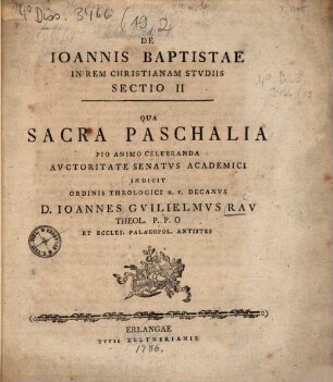 De Ioannis Baptistae In Rem Christianam Stvdiis. 2, Qua sacra Paschalia pio animo celebranda