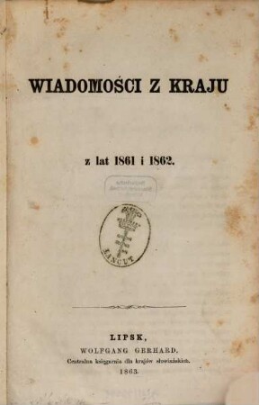 Wiadomości z kraju z lat 1861 i 1862