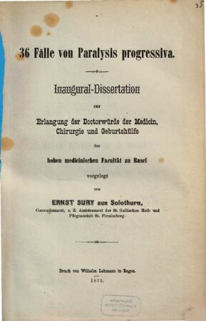 36 Fälle von Paralysis progressiva
